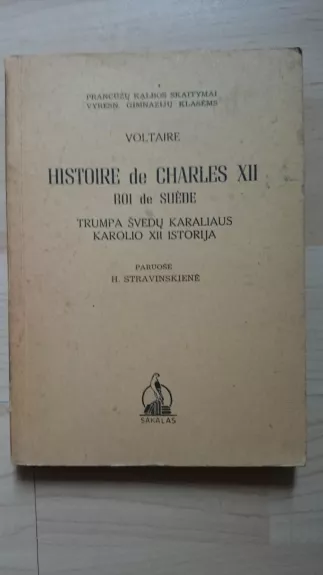 Histoire de Charles XII roi de Suede