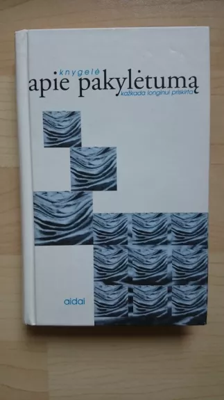 Knygelė apie pakylėtumą kažkada Longinui priskirta - Autorių Kolektyvas, knyga