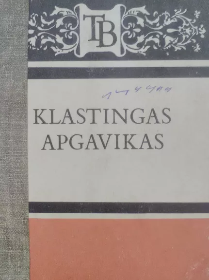 Klastingas apgavikas - Algirdas Endriukaitis, knyga