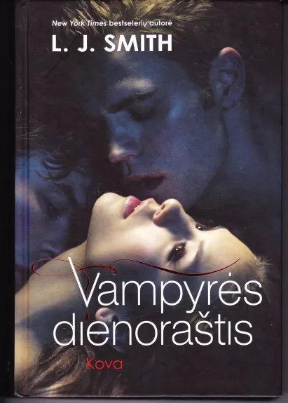 Vampyrės dienoraštis:2-a dalis "Kova" - L. J. Smith, knyga