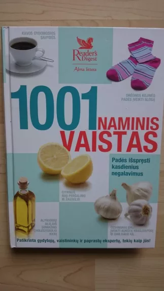 1001 naminis vaistas - Autorių Kolektyvas, knyga