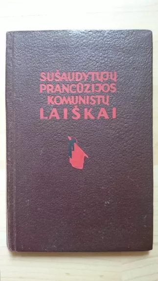 Sušaudytųjų Prancūzijos komunistų laiškai