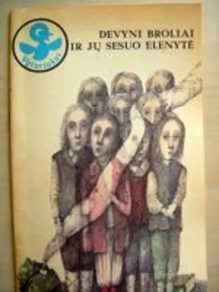 Devyni broliai ir jų sesuo Elenytė - Autorių Kolektyvas, knyga