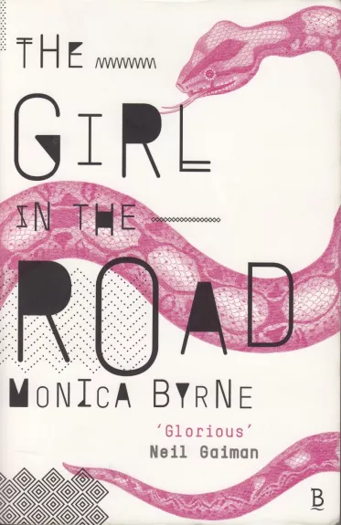 The Girl in the Road - Monica Byrne, knyga