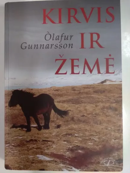 Kirvis ir žemė - Olafur Gunnarsson, knyga