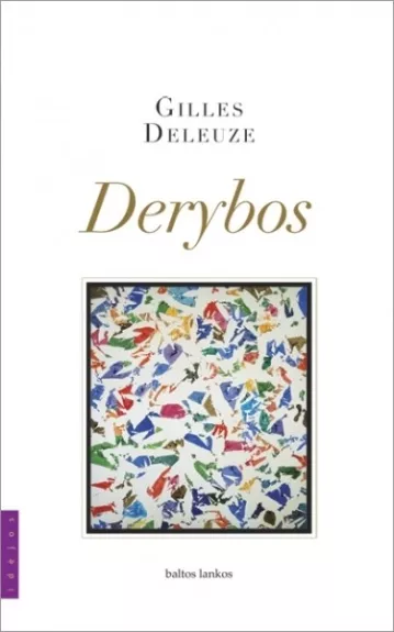 Derybos - Gilles Deleuze, knyga