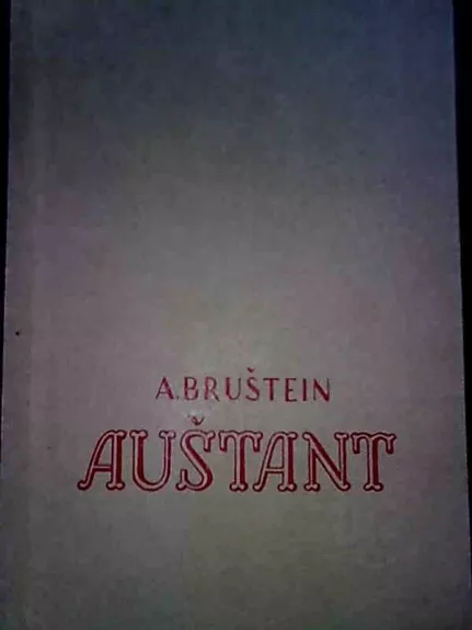 Auštant - A. Bruštein, knyga