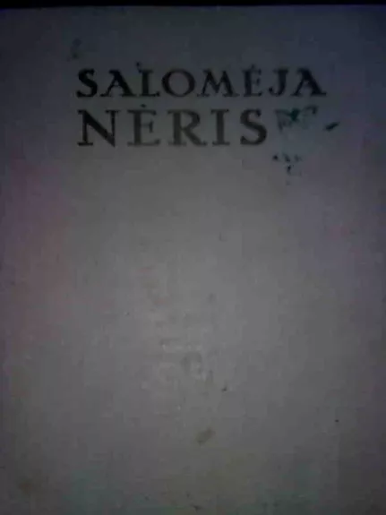 Raštai (I tomas) - Salomėja Nėris, knyga