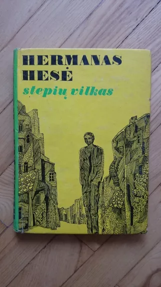 Stepių vilkas - Hermann Hesse, knyga