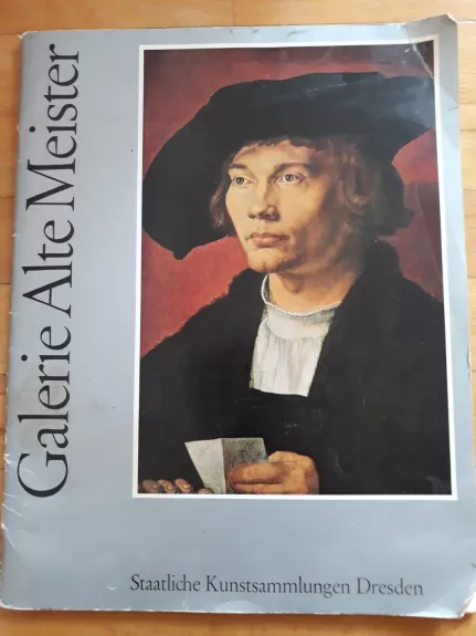 Galerie Alte Meister - Autorių Kolektyvas, knyga