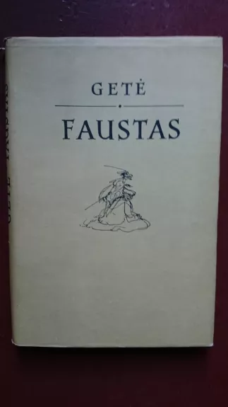 Faustas - Johanas Volfgangas Gėtė, knyga