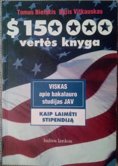 $ 150000 vertės knyga - T. Bielskis, R.  Vitkauskas, knyga