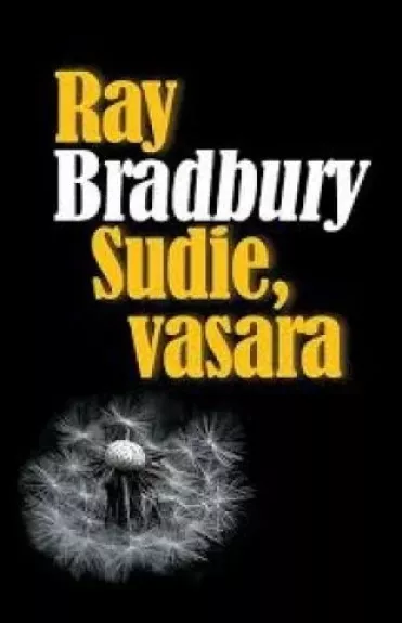 Sudie, vasara - Ray Bradbury, knyga