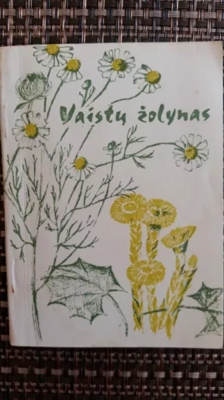 Vaistų žolynas - Antanas Skinderis, knyga