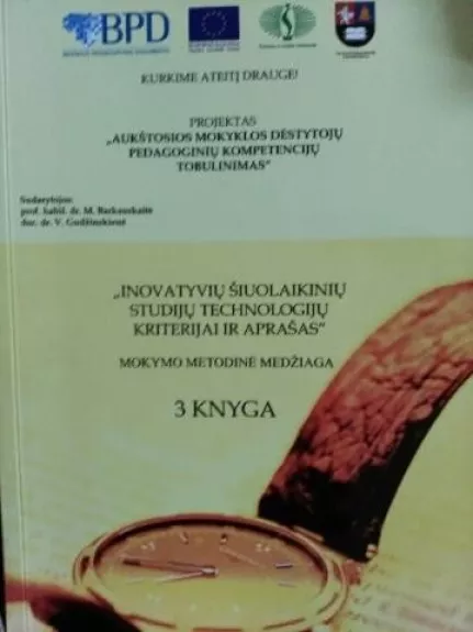 Inovatyvių šiuolaikinių studijų technologijų kriterijai ir aprašas