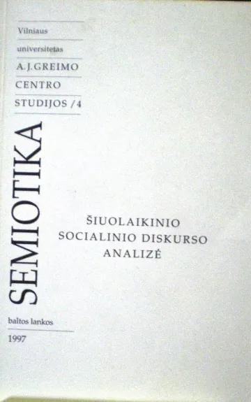 Šiuolaikinio socialinio diskurso analizė - Autorių Kolektyvas, knyga
