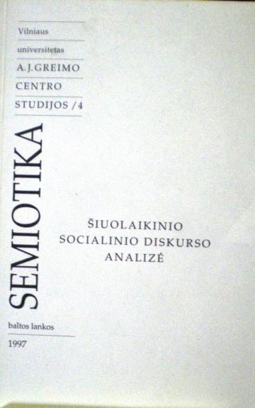 Šiuolaikinio socialinio diskurso analizė