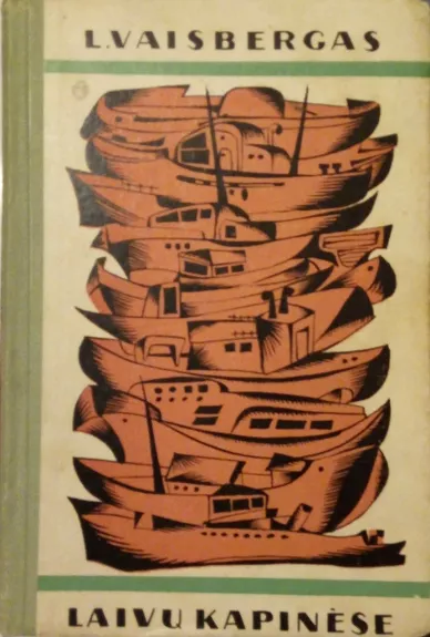 Laivų kapinėse - Leonidas Vaisbergas, knyga
