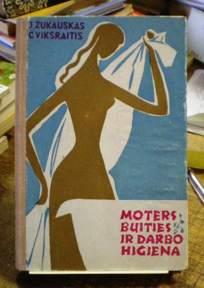 Moters buities ir darbo higiena