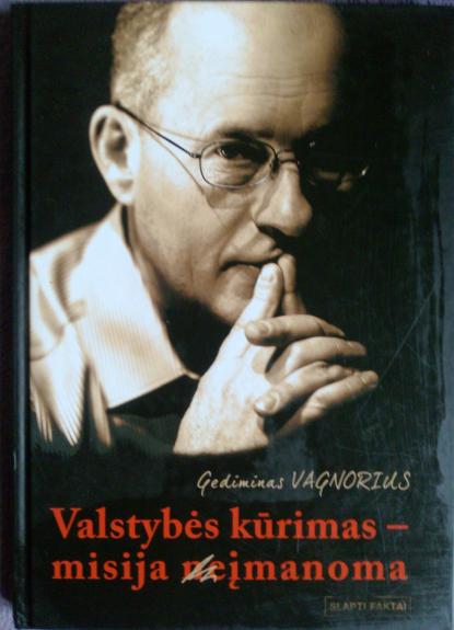 Valstybės kūrimas-Misija (ne) įmanoma