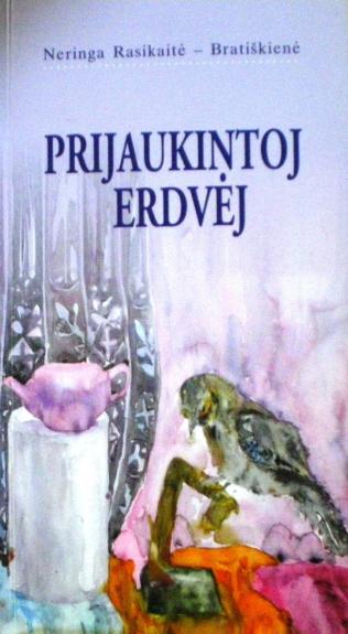Prijaukintoj erdvėj