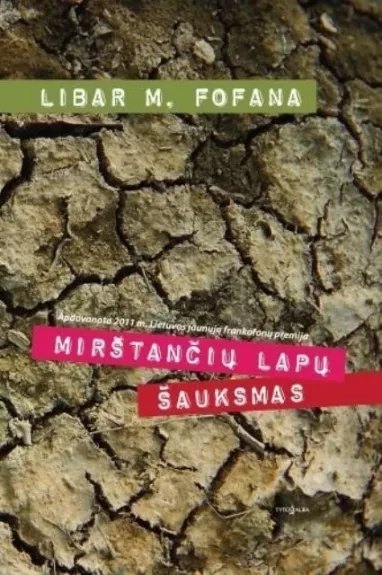 MIRŠTANČIŲ LAPŲ ŠAUKSMAS