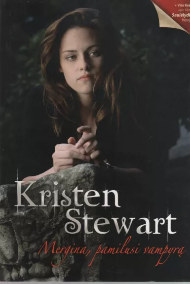 Kristen Stewart Mergina, pamilusi vampyrą - P. Andrew, knyga