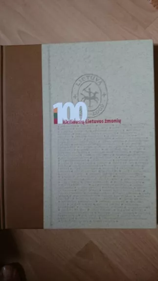 100 iškiliausių Lietuvos žmonių - Autorių Kolektyvas, knyga
