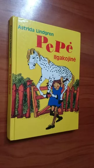 Pepė Ilgakojinė - Astrid Lindgren, knyga