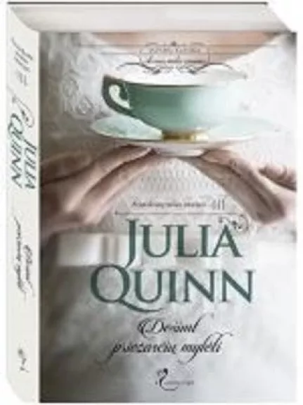 Dešimt priežasčių mylėti (3 knyga) - Julia Quinn, knyga