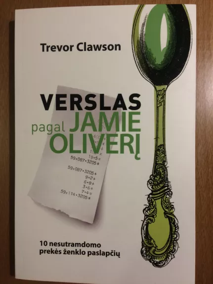 Verslas pagal Jamie Oliverį - Trevor Clawson, knyga