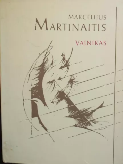 Vainikas - Marcelijus Martinaitis, knyga