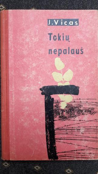 Tokių nepalauš - Jakovas Vicas, knyga 1