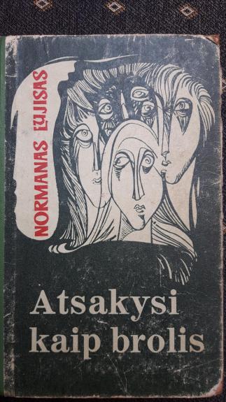 Atsakysi kaip brolis