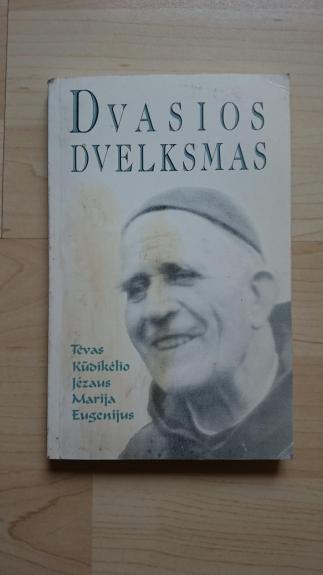 Dvasios dvelksmas: malda ir veikla