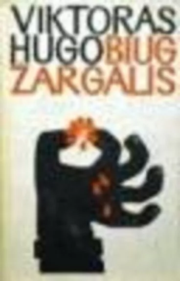 Biug-Žargalis - Viktoras Hugo, knyga