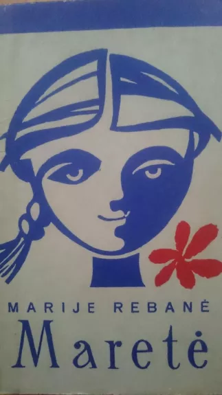 Maretė - Marija Rebanė, knyga