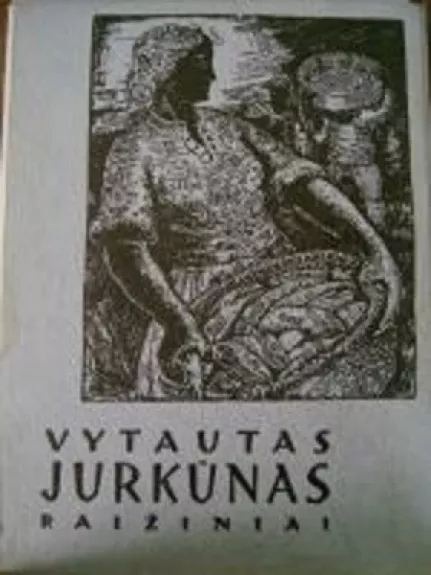Raižiniai. Reprodukcijos - Vytautas Jurkūnas, knyga