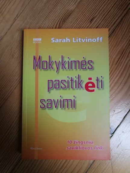 Mokykimės pasitikėti savimi - Sarah Litvinoff, knyga