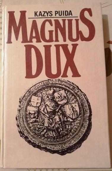 MagnuS DUX. I KRĖVA