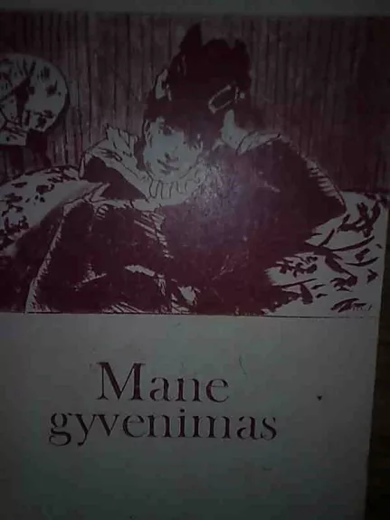 Mane gyvenimas