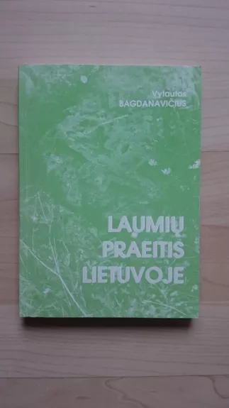 Laumių praeitis Lietuvoje - Vytautas Jonas Bagdanavičius, knyga