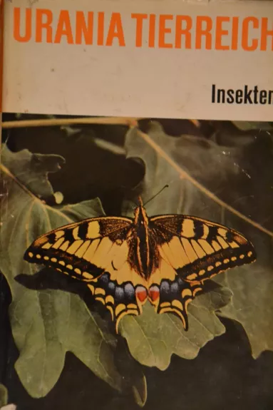 URANIA TIERREICH. Insekten - Autorių Kolektyvas, knyga
