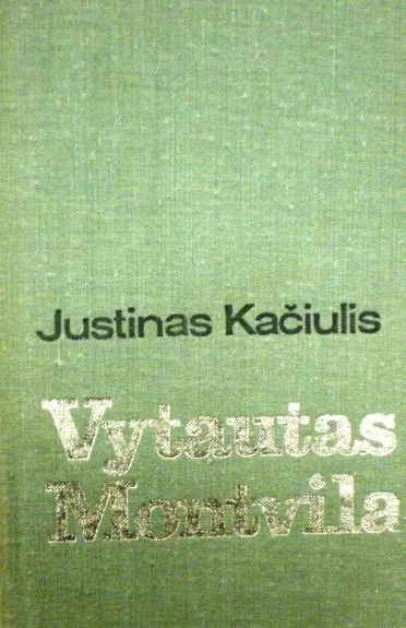 Vytautas Montvila - Vytautas Kasiulis, knyga