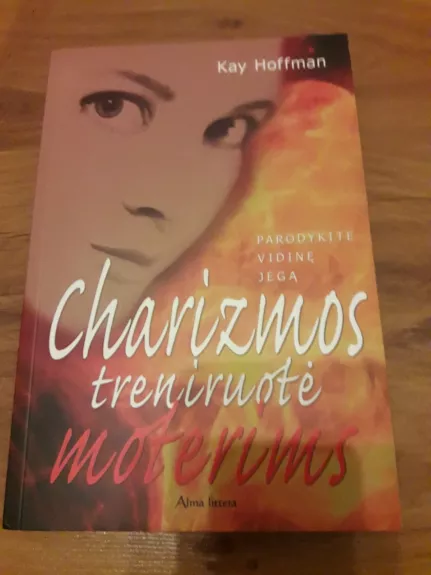 Charizmos treniruotė moterims - E. K. Hoffmann, knyga