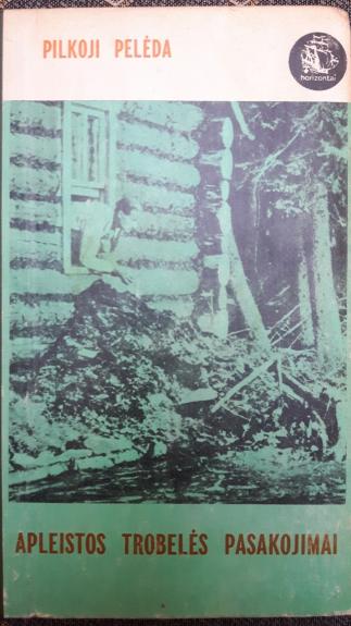 Apleistos trobelės pasakojimai