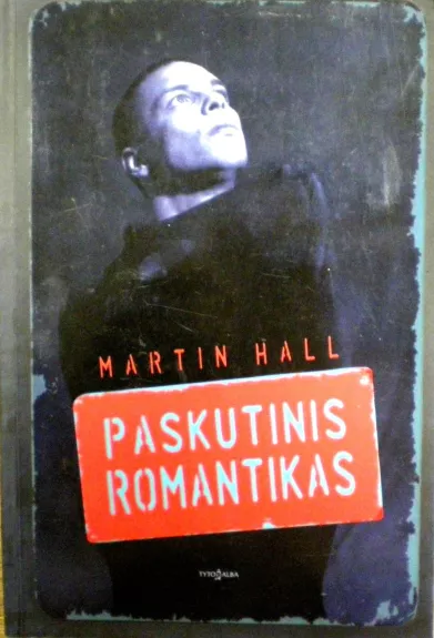 Paskutinis romantikas - Martin Hall, knyga