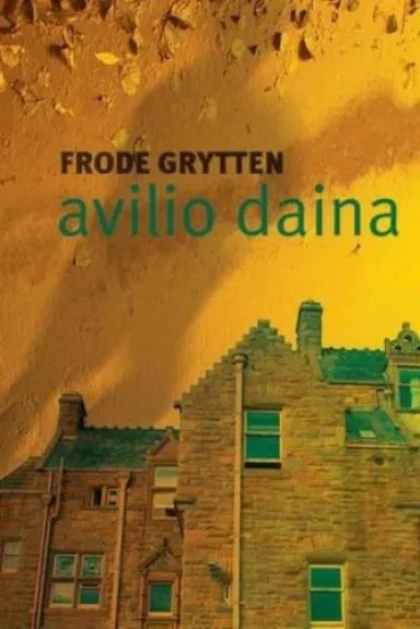 Avilio daina - Frode Grytten, knyga