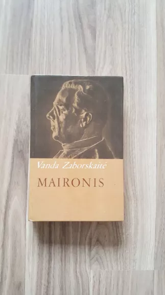 Maironis - Vanda Zaborskaitė, knyga 1