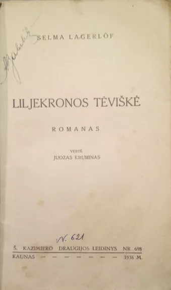 Liljekronos tėviškė - Selma Lagerlöf, knyga 1